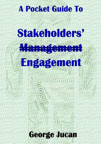 A Pocket Guide To Stakeholders Engagement